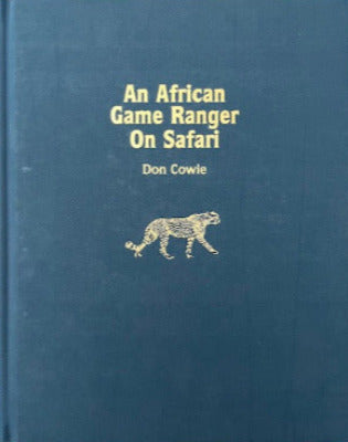 An African Game Ranger on Safari