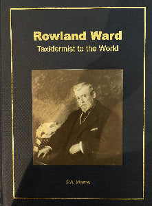 Rowland Ward - Taxidermist to the World